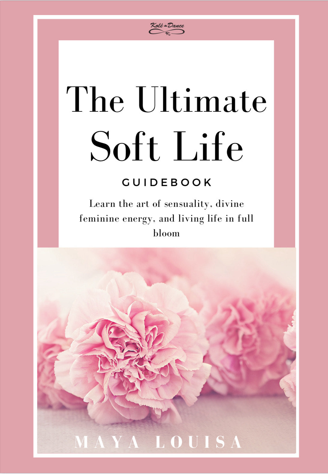 The Ultimate Soft Life Guidebook